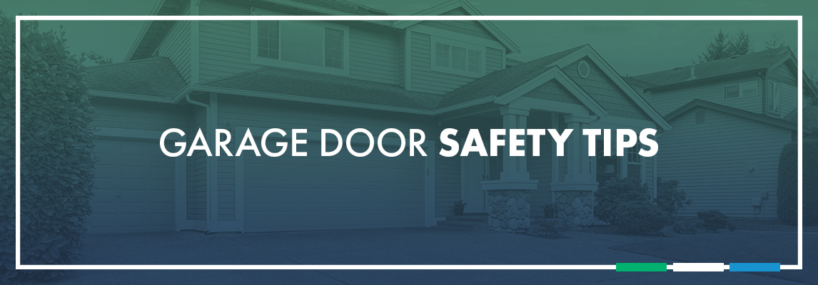 Garage Door Safety Tips