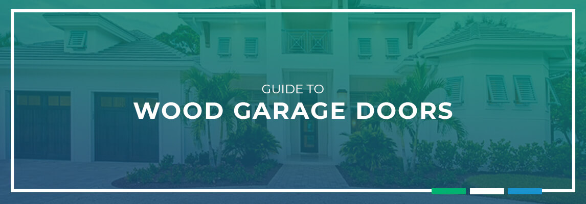 Guide to wood garage doors