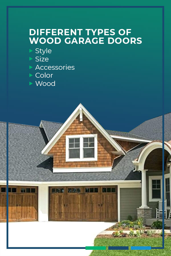 Different types of wood garage doors