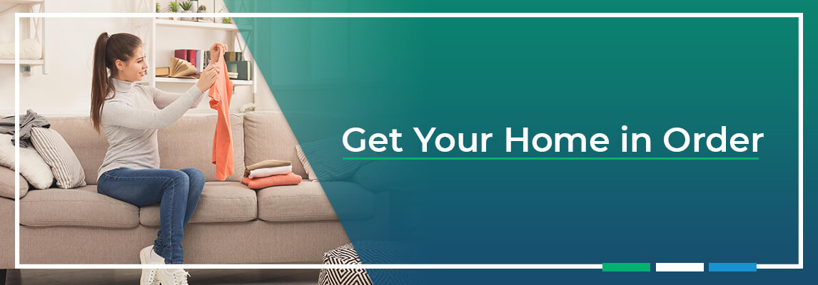 Get Your Home in Order