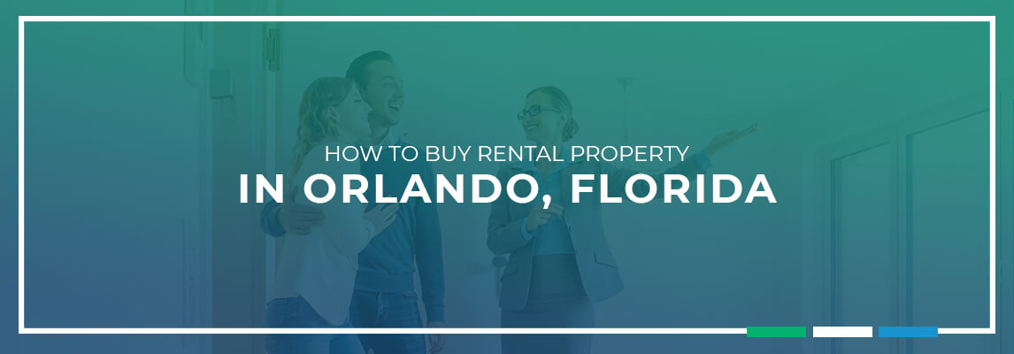 How to Buy Rental Property in Orlando, Florida