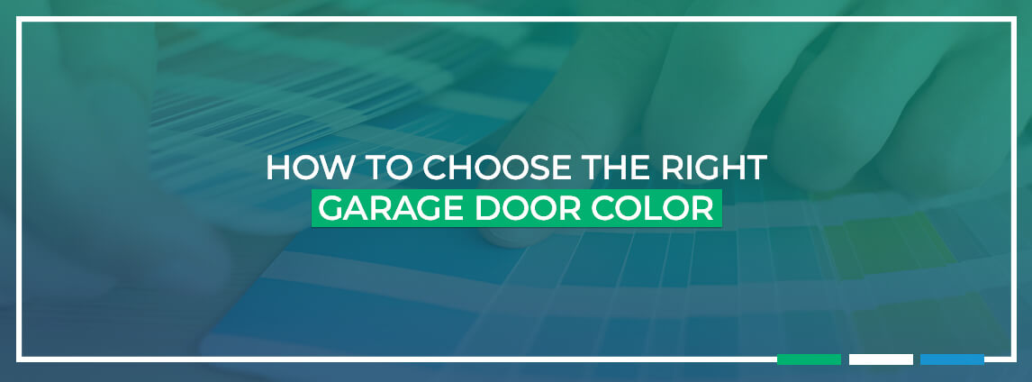 how to choose the right garage door color