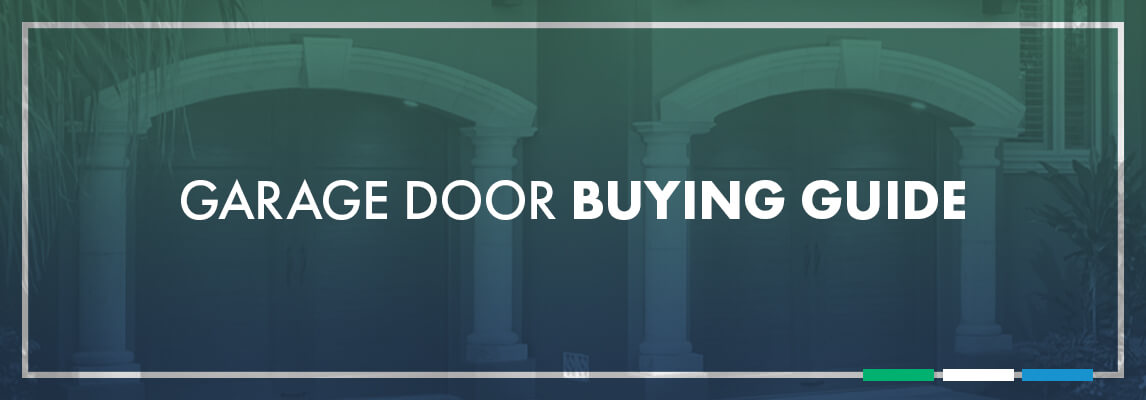 Garage Door Buying Guide