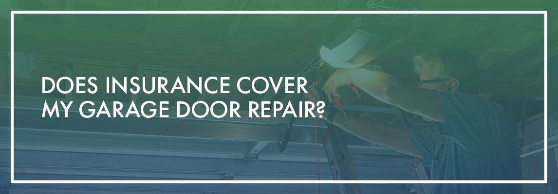 Does Insurance Cover My Garage Door Repair?