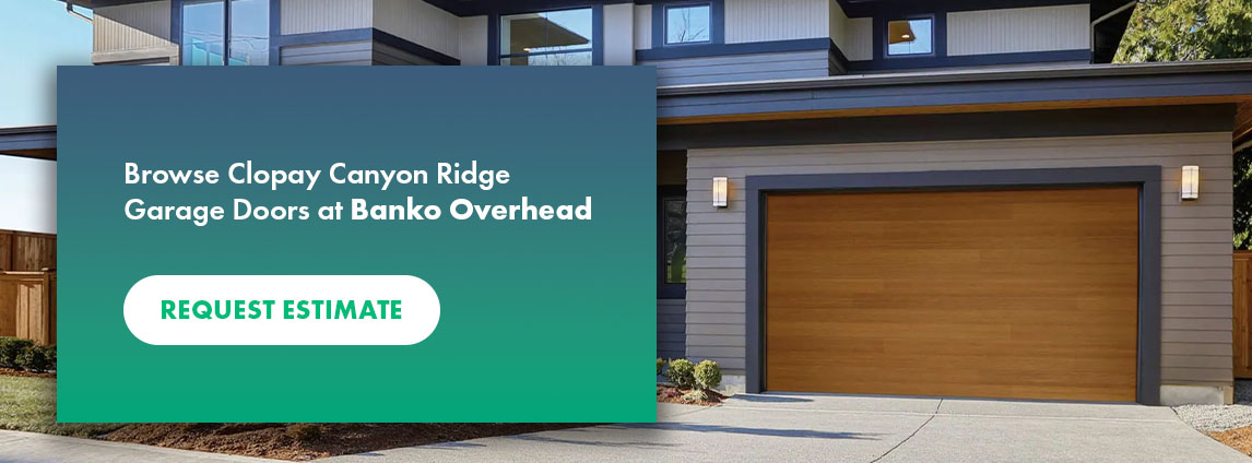 Browse Clopay Canyon Ridge Garage Doors at Banko Overhead Doors. Request Estimate!